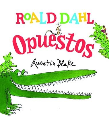 ROALD DAHL OPUESTOS | 9788491222491 | ROALD DAHL
