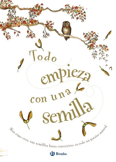 TODO EMPIEZA CON UNA SEMILLA | 9788469623558 | LAURA KNOWLES
