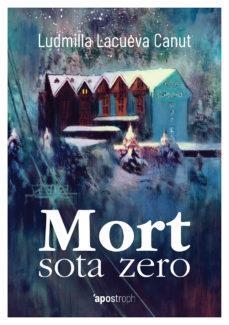MORT SOTA ZERO | 9788494791475 | LUDMILLA LACUEVA CANUT