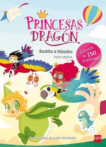 PRINCESAS DRAGON RUMBO A NANABU | 9788467592115 | Pedro Mañas Romero