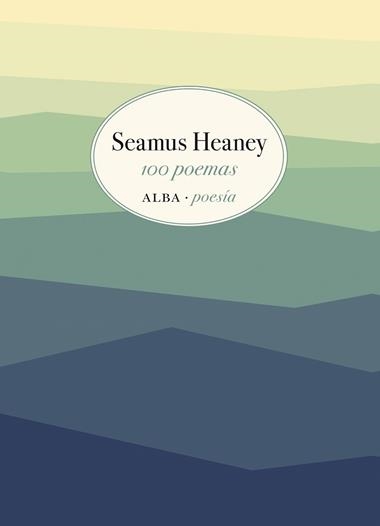 100 POEMAS | 9788490655269 | SEAMUS HEANEY