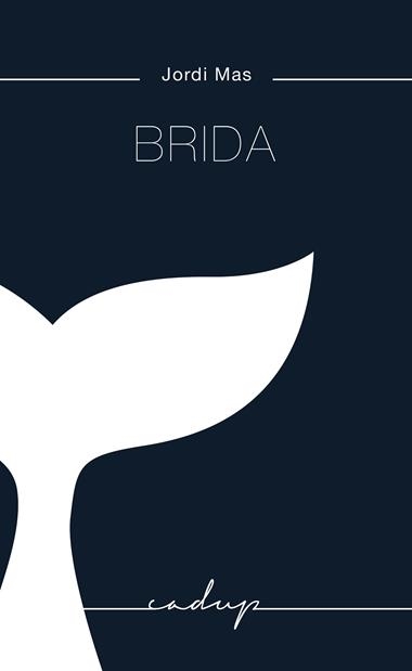 BRIDA | 9788494943201 | JORDI MAS