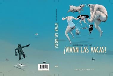 VIVAN LAS VACAS | 9788416985128 | PASCAL RABATE & DAVID PRUDHOMME