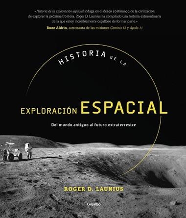 HISTORIA DE LA EXPLORACION ESPACIAL | 9788417338749 | ROGER D. LAUNIUS