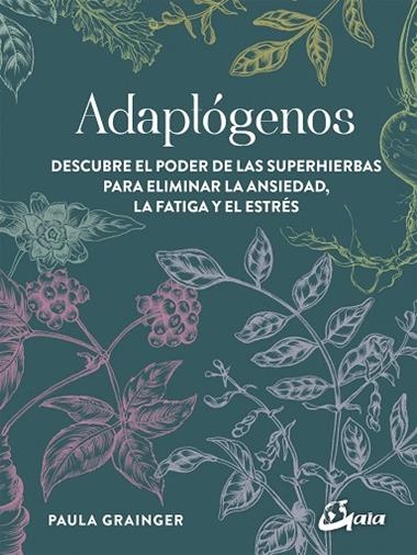 ADAPTOGENOS | 9788484457756 | PAULA GRAINGER