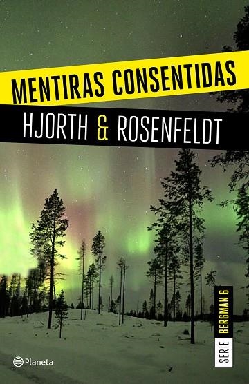 SERIE BERGMAN 06 MENTIRAS CONSENTIDAS | 9788408205326 | HJORTH & ROSENFELDT