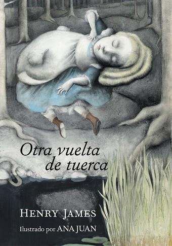 OTRA VUELTA DE TUERCA | 9788417560812 | HENRY JAMES & ANA JUAN