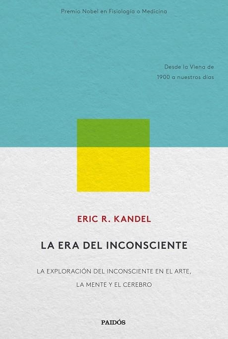 LA ERA DEL INCONSCIENTE | 9788449335662 | ERIC R. KANDEL