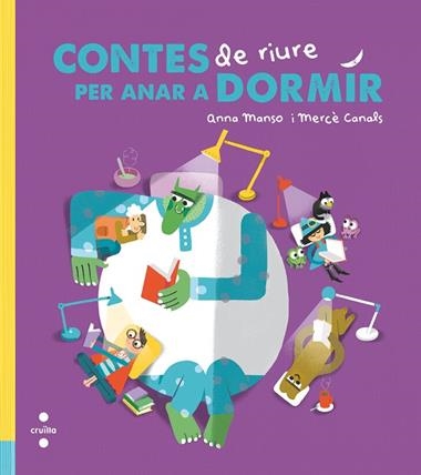 CONTES DE RIURE PER ANAR A DORMIR | 9788466145756 | ANNA MANSO MUNNE
