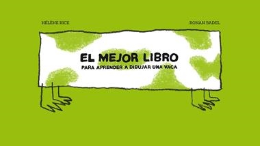EL MEJOR LIBRO PARA APRENDER A DIBUJAR UNA VACA | 9788415208822 | HELENE RICE