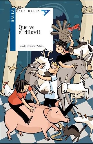 QUE VE EL DILUVI | 9788447939589 | DAVID FERNANDEZ SIFRES