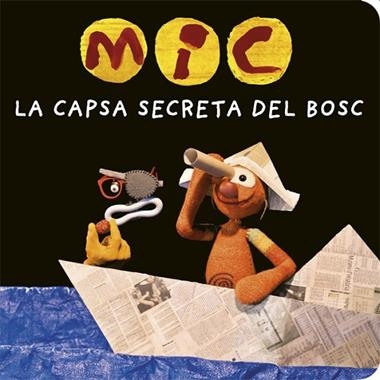 MIC LA CAPSA SECRETA DEL BOSC | 9788424664787 | vvaa
