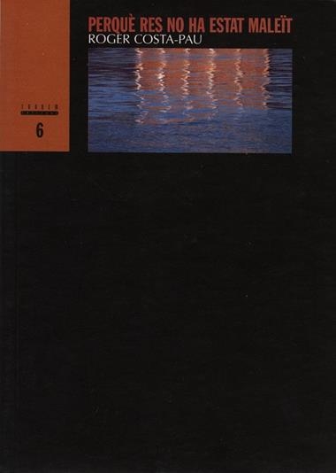 PERQUE RES NO HA ESTAT MALEÏT | 9788481312836 | ROGER COSTA-PAU