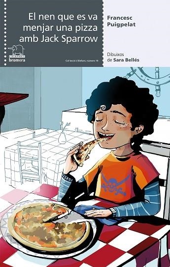 EL NEN QUE ES VA MENJAR UNA PIZZA AMB JACK SPARROW | 9788490264799 | FRANCESC PUIGPELAT I VALLS