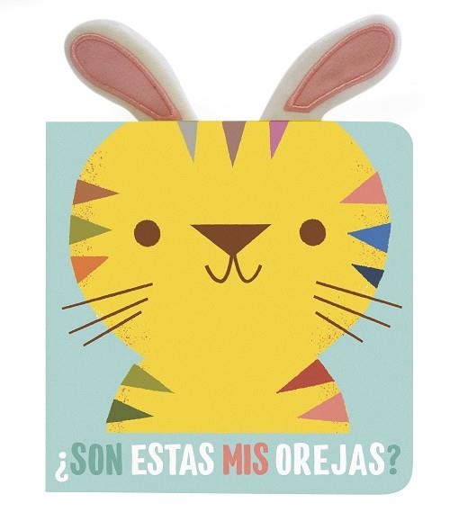 SON ESTAS MIS OREJAS TIGRE | 9788408202554 | YOYO