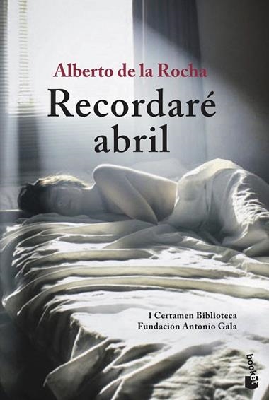 RECORDARE ABRIL | 9788408205555 | ALBERTO DE LA ROCHA