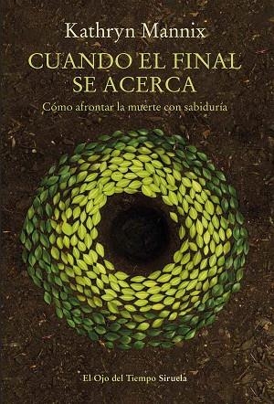 CUANDO EL FINAL SE ACERCA | 9788417454449 | KATHRYN MANNIX