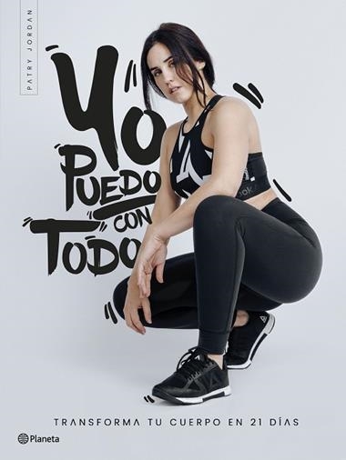 YO PUEDO CON TODO | 9788408205685 | PATRY JORDAN