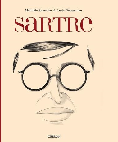 SARTRE | 9788441539839 | MATHILDE RAMADIER & ANAÏS DEPOMMIER