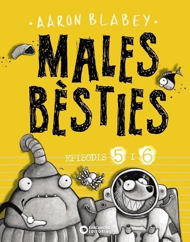 MALES BESTIES EPISODIS 05 & 06 | 9788448947637 | AARON BLABEY
