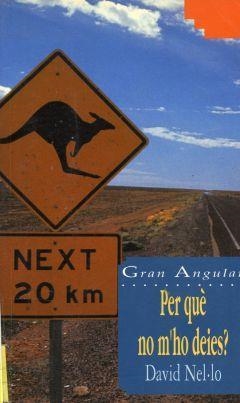 PER QUE NO M'HO DEIES ? | 9788482861470 | DAVID NEL·LO