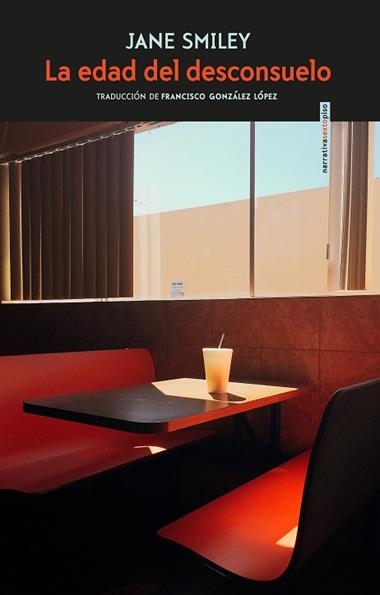 LA EDAD DEL DESCONSUELO | 9788417517236 | JANE SMILEY