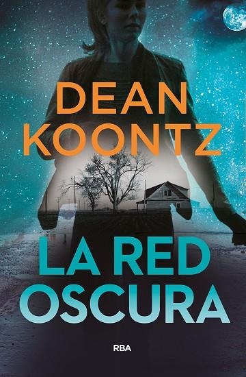 LA RED OSCURA | 9788491871583 | Dean Koontz