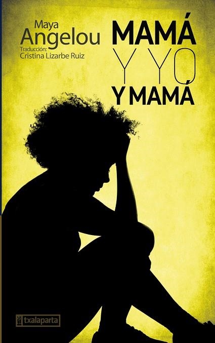 MAMA Y YO Y MAMA | 9788417065645 | MAYA ANGELOU