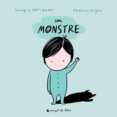UN MONSTRE | 9788417333614 | LYONA &  SANTI BALMES