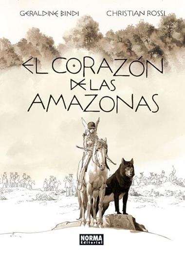 EL CORAZON DE LAS AMAZONAS | 9788467935882 | GERALDINE BINDI & CHRISTIAN ROSSI