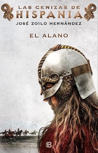 LAS CENIZAS DE HISPANIA 1 EL ALANO | 9788466665698 | JOSE ZOILO HERNANDEZ