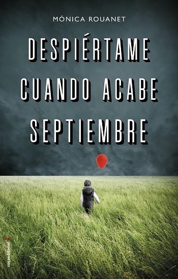 DESPIERTAME CUANDO ACABE SEPTIEMBRE | 9788417305802 | MONICA ROUANET