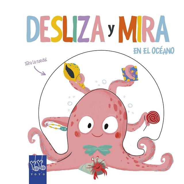 DESLIZA Y MIRA EN EL OCEANO | 9788408204909 | YOYO