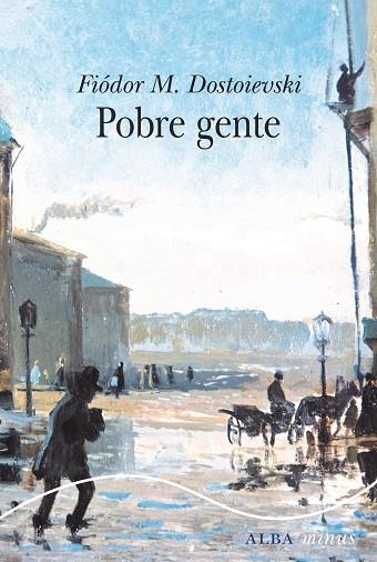 POBRE GENTE | 9788490655641 | Fiódor M. Dostoievski