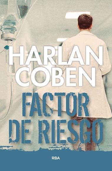 FACTOR DE RIESGO | 9788490066287 | HARLAN COBEN