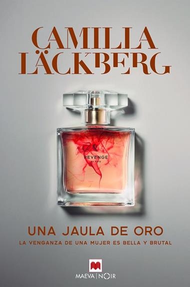 UNA JAULA DE ORO | 9788417708184 | CAMILLA LACKBERG
