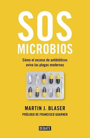 SOS MICROBIOS | 9788499928906 | MARTIN J. BLASER