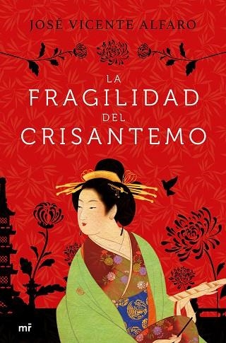 LA FRAGILIDAD DEL CRISANTEMO | 9788427045231 | JOSE VICENTE ALFARO