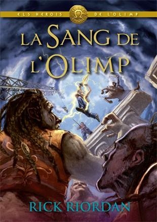ELS HEROIS DE L'OLIMP 05 LA SANG DE L'OLIMP | 9788424664589 | RICK RIORDAN