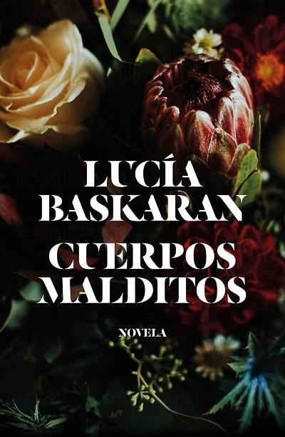 CUERPOS MALDITOS | 9788499987422 | LUCIA BASKARAN