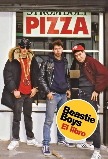BEASTIE BOYS EL LIBRO | 9788417511500 | MICHAEL DIAMOND & ADAM HOROVITZ