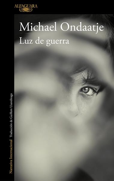 LUZ DE GUERRA | 9788420435909 | MICHAEL ONDAATJE