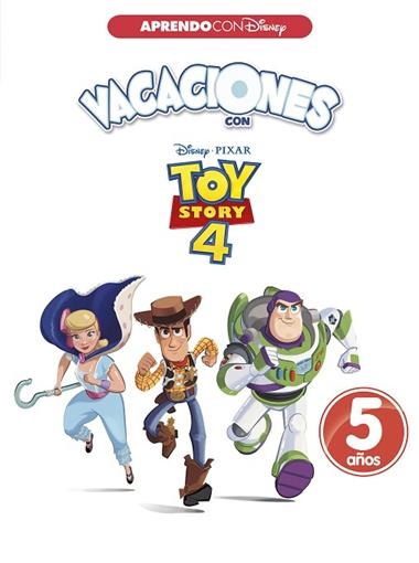 VACACIONES CON TOY STORY 4. 5 AÑOS | 9788417630041 | DISNEY