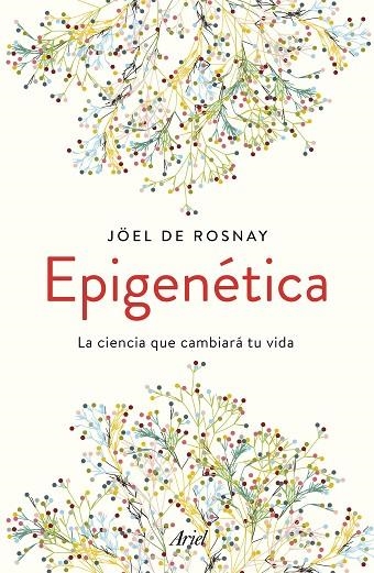 EPIGENETICA | 9788434430679 | JOËL DE ROSNAY