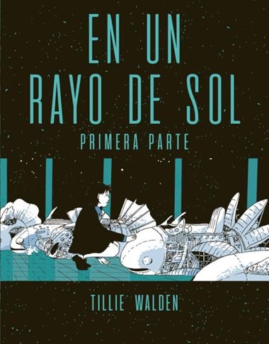 EN UN RAYO DE SOL 1 | 9788417442330 | TILLIE WALDEN