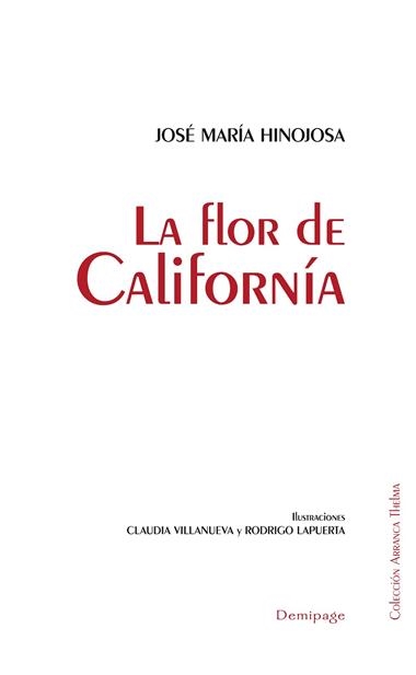 LA FLOR DE CALIFORNIA | 9788494262265 | JOSE MARIA HINOJOSA