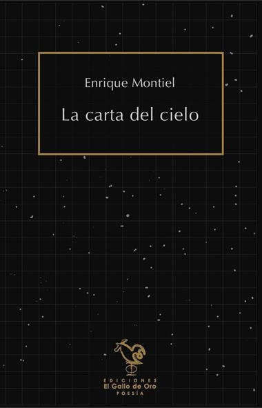 LA CARTA DEL CIELO | 9788416575435 | Enrique Montiel