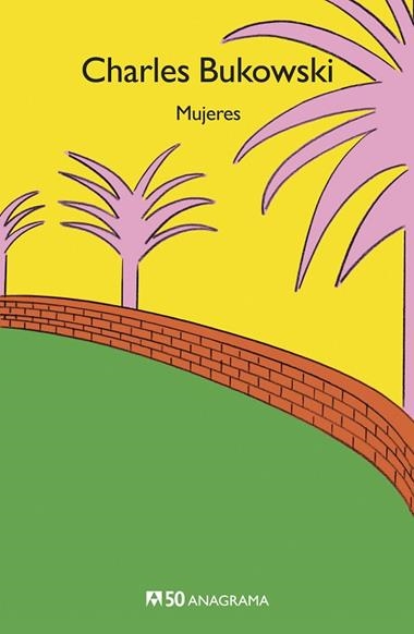 MUJERES | 9788433902368 | CHARLES BUKOWSKI