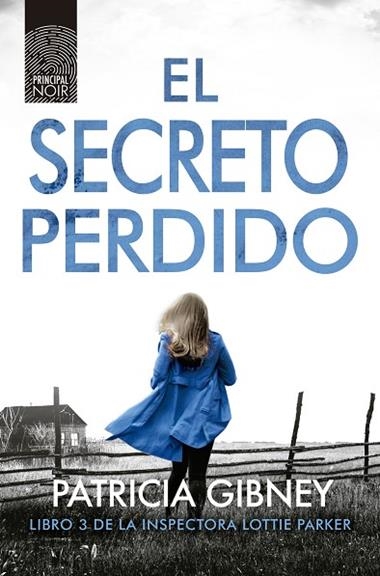 EL SECRETO PERDIDO | 9788417333454 | Patricia Gibney