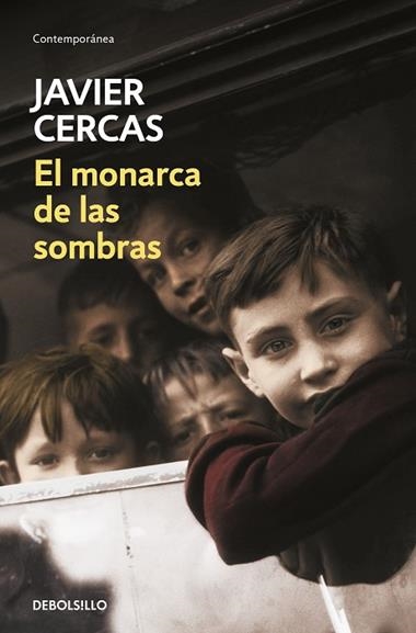 EL MONARCA DE LAS SOMBRAS | 9788466347556 | JAVIER CERCAS